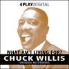 What Am I Living For - 4 Track EP, Chuck Willis
