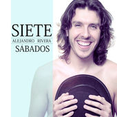 Siete sábados, <b>Alejandro Rivera</b> - cover170x170