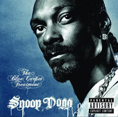 Tha Blue Carpet Treatment, Snoop Dogg