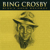 Bing Crosby's Gold Records, Bing Crosby