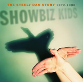 Showbiz Kids: The Steely Dan Story 1972-1980 (Remastered), Steely Dan