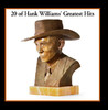 20 of Hank Williams' Greatest Hits, Hank Williams