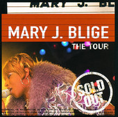 The Tour, Mary J. Blige