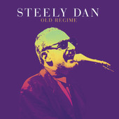 Old Regime, Steely Dan