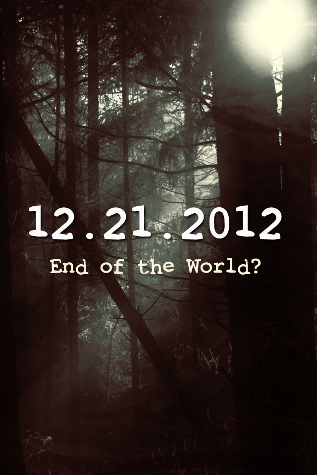 2012 the end of the world 2012 the end of the world