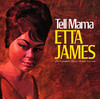 Tell Mama - The Complete Muscle Shoals Sessions, Etta James