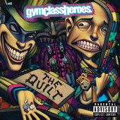 The Quilt, Gym Class Heroes