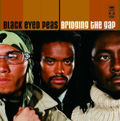 Bridging the Gap, The Black Eyed Peas