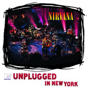MTV Unplugged in New York: Nirvana, Nirvana
