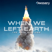 When We Left Earth - The NASA Missions, Season 1 artwork
