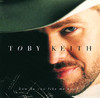How Do You Like Me Now?!, Toby Keith