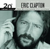 20th Century Masters - The Millennium Collection: The Best of Eric Clapton, Eric Clapton