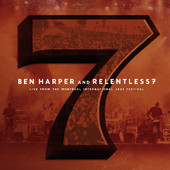 Live from the Montreal International Jazz Festival, Ben Harper & Relentless7