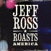 Jeff Ross Roasts Americaartwork