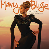 My Life II...The Journey Continues (Act 1) [Deluxe Version], Mary J. Blige
