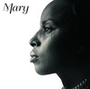 Mary, Mary J. Blige