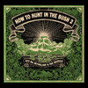 HOW TO HUNT IN THE BUSH 2 ジャケット写真
