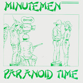 Paranoid Time - EP, Minutemen