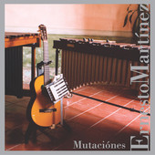 Mutaciones, Ernesto Martinez