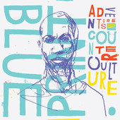 Adventures In Counter-Culture (Deluxe Edition), Blueprint