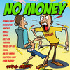 No Money
