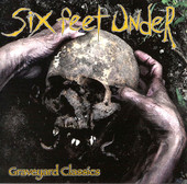 Graveyard Classics, Six Feet Under