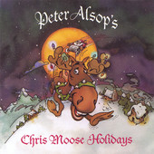 Chris Moose Holidays, Peter Alsop