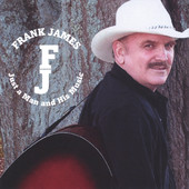 Just a Man and His Music, Frank James
