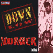 Murder - EP, Down Low