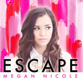 Escape - EP, Megan Nicole