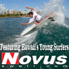 Novus Swell Featuring Hawaii's Next Generation Surfers