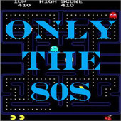 Only the 80s