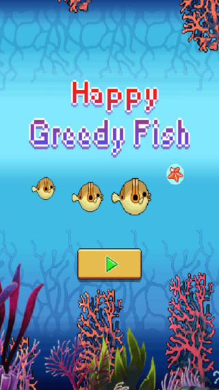 Happy Greedy Fish