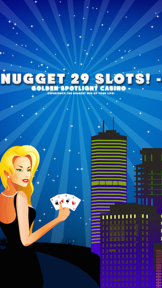 Nugget 29 Slots - Golden Spotlight Casino - Experience the biggest win of your life