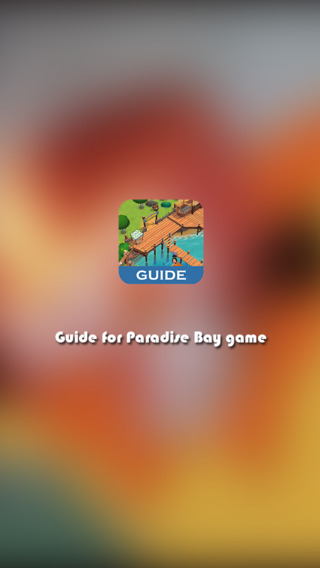 Assistant for Paradise Bay - Best Tips Tricks Strategy