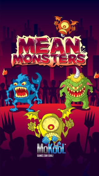 Mean Monsters