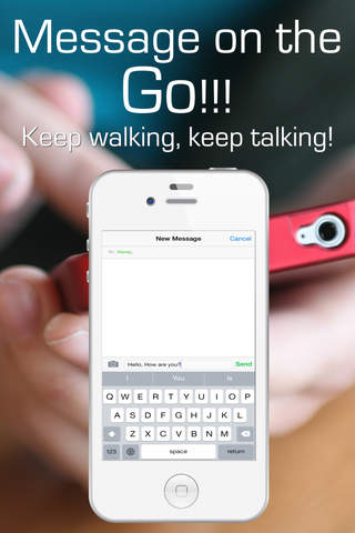 Message on the Go - Keep walking, keep talking! screenshot 3