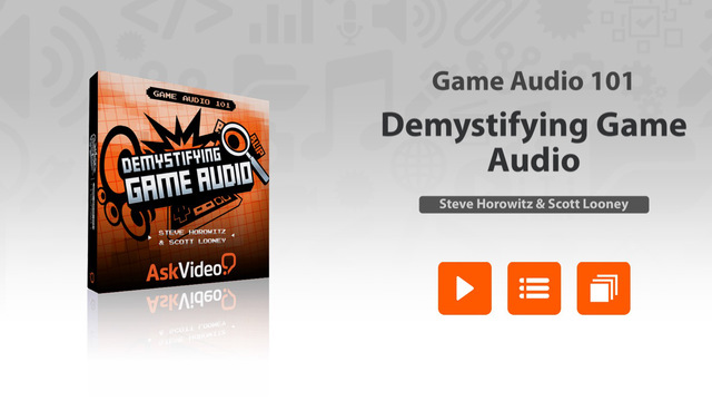 Game Audio 101 - Demystifying Game Audio