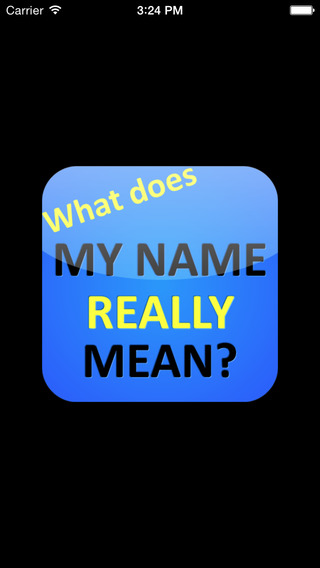 【免費工具App】What does MY NAME REALLY MEAN?-APP點子