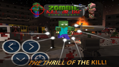Zombie Kill Or Die Experiment PRO screenshot 3
