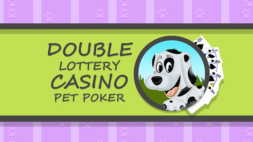 【免費遊戲App】Double Lottery Casino Pet Poker - Best gambling card betting game-APP點子