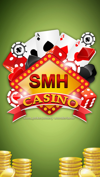 SMH Casino - Slots Poker Lottery Wonderland