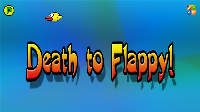 Death to Flappy