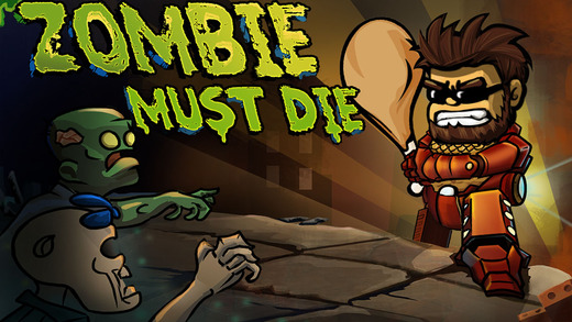 Zombie Must Die
