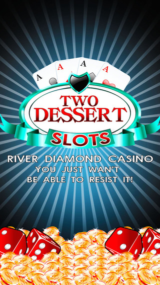 Two Dessert Slots - Rivers Diamond Casino - You just won't be able to resist it