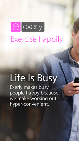 Exerly - Exercise happily 1-minute workouts Designed for busy people Hyper-convenient Personalized