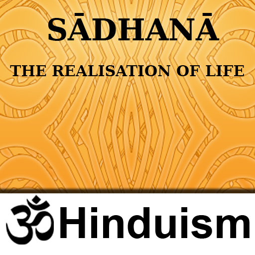 Saddhana, The Realisation of Life