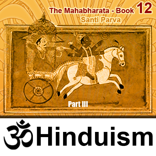 The Mahabharata - Book 12: Santi Parva Part III