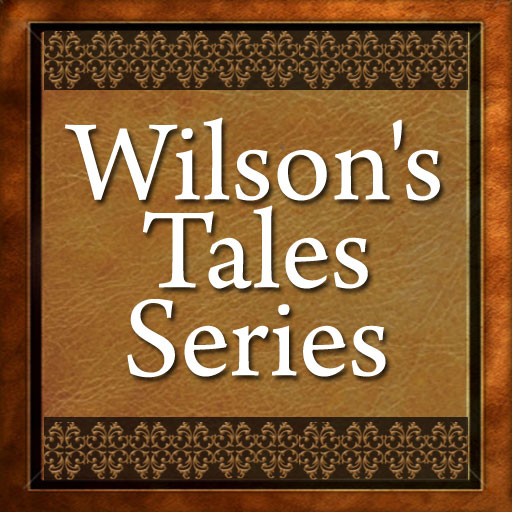 Wilson's Tales Series