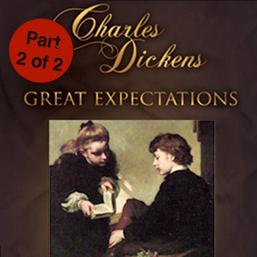 Great Expectations (2 of 2) (by Charles Dickens) (UNABRIDGED AUDIOBOOK) : Blackstone Audio Apps : Folium Edition